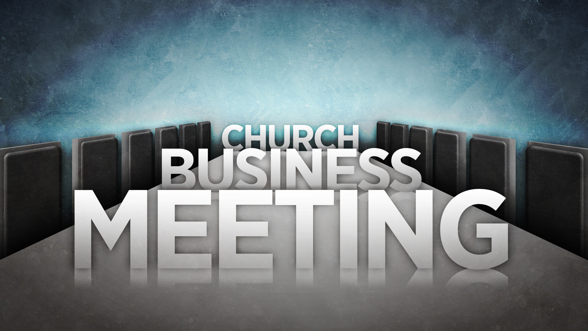 Annual Business Meeting   New England Baptist Church