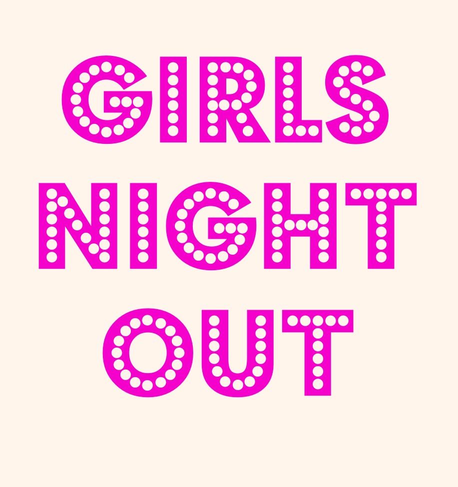 This Month S Girls  Night Out  Weather Permitting  Will Be On    