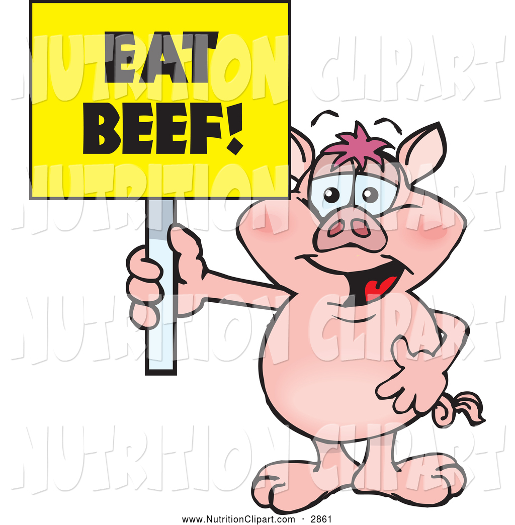 Nutrition Clip Art Of A Pink Pig Holding A Yellow Eat Beef Sign By    