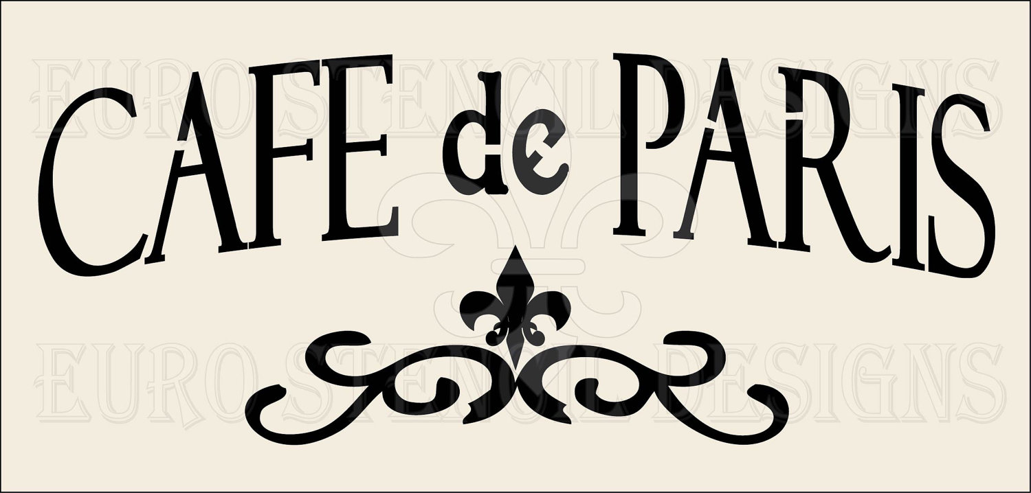 Euro Stencil Designs    Cafe De Paris   By Eurostencildesigns