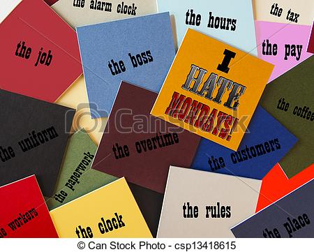 Stock Illustration   I Hate Mondays  For Business Teaching Office