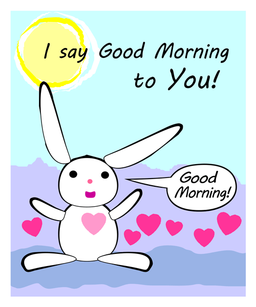 Hopsy Bunny Greeting  Good Morning To You    Free Art For Christians
