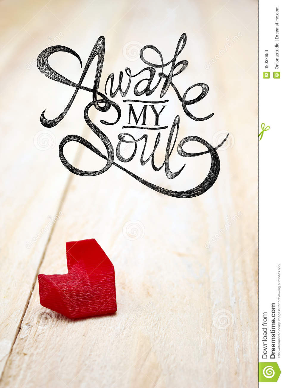Awake My Soul Valentine Day Illustration Of Lonely Heart On White Wood