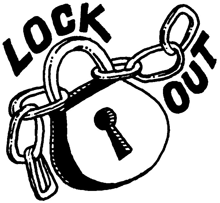 We Have A Lock In Or Lock Out Scheduled For Friday Evening Beginning