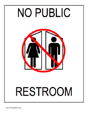Printable No Public Restroom Sign