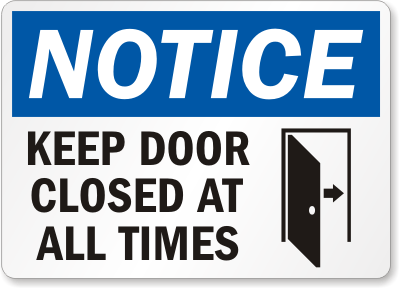 Closed Door Sign Keep Door Closed Notice Sign S 0974 Gif