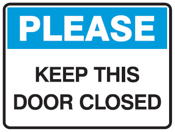 Closed Door Sign Please Keep This Door Closed 350x225 Poly Jpg