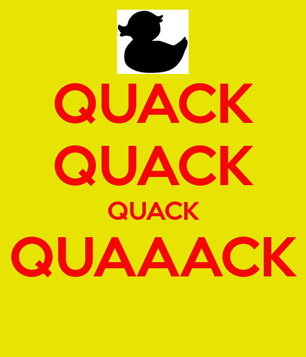 Quack Quack Quack Quaaack   Keep Calm And Carry On Image Generator    