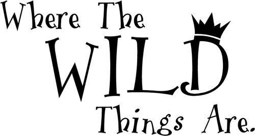 Where The Wild Things Are Vinyl Lettering Home Wall Decal Decor Quote