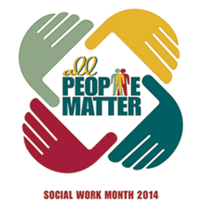 Social Work Month 2014 Theme
