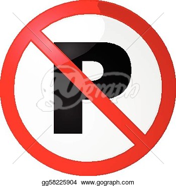 Clipart   Glossy Illustration Of A Classic No Parking Sign  Stock