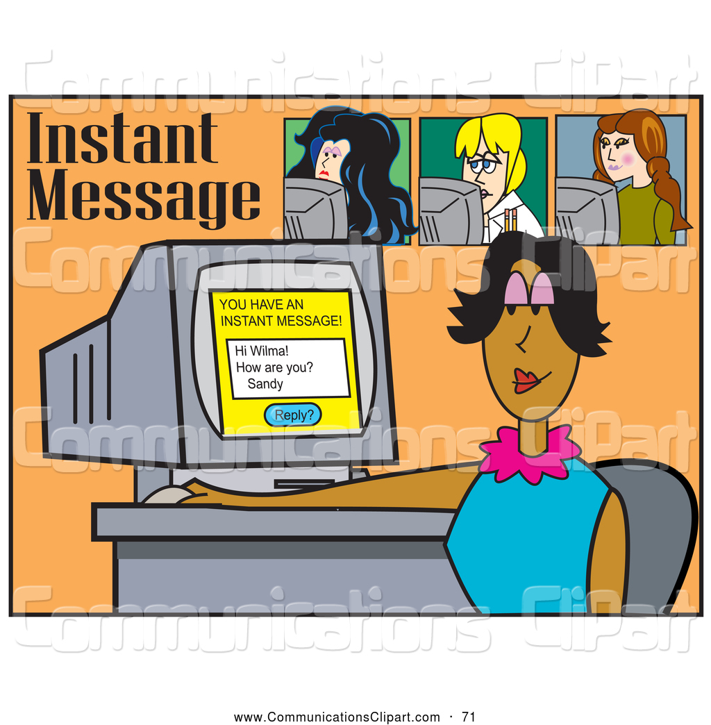     Instant Message While Others Chat Online By Andy Nortnik    71