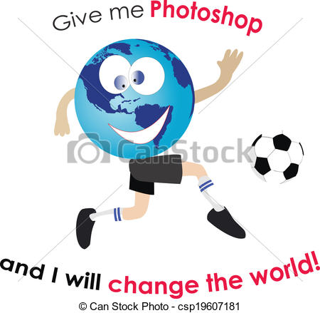 Vector Of Give Me Photoshop And I Will Change The World Conceptual