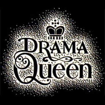 Drama Queen   Choiceshirts