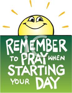 Clipart Image Of Remember To Pray When Starting Your Day 