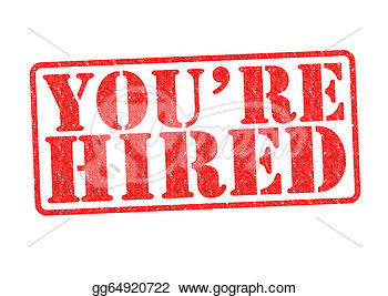 You 39 Re Hired Clip Art