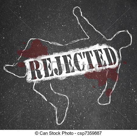 Of Rejected Person Chalk Outline Denied And Refused   A Chalk