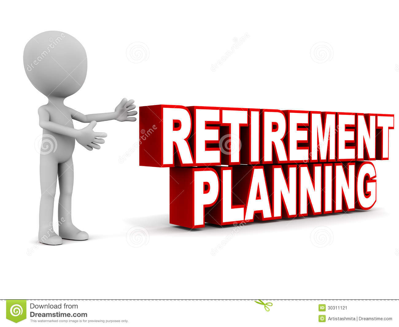 Retirement Planning Word On White Background With A Little 3d Man