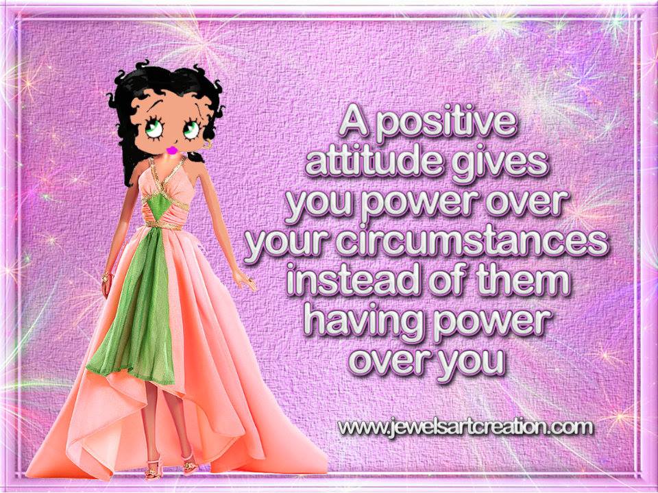 Positive Attitude Gives You