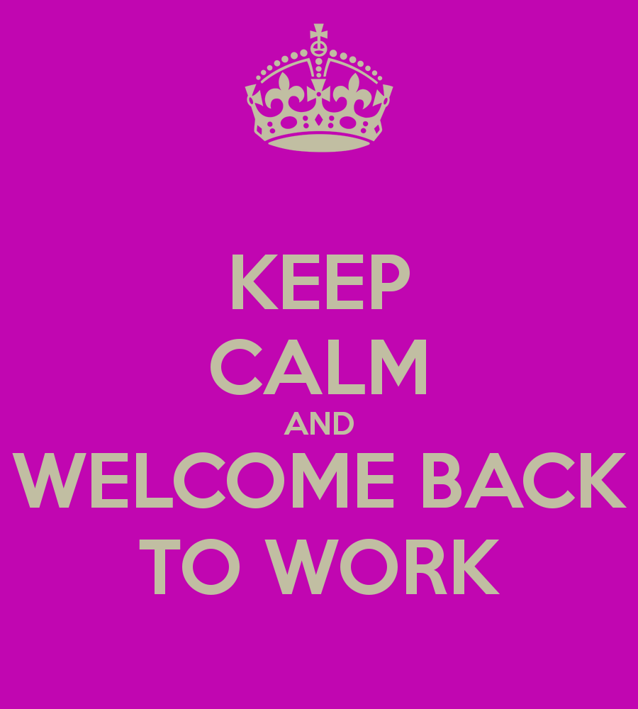 Welcome Back To Work Cards Welcome Back To Work Ecard Welcome Back    