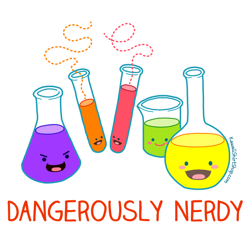 Unisex T Shirt   Kawaii Chemistry   Dangerously Nerdy Science Tee