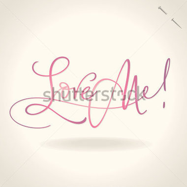 Love Me  Hand Lettering   Handmade Calligraphy  Scalable And Editable    