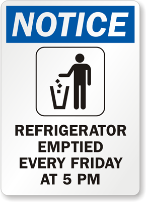 Refrigerator Clean Up Sign Http   Www Mysafetysign Com Signs Notice