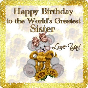 All Graphics   Happy Birthday To My Sister