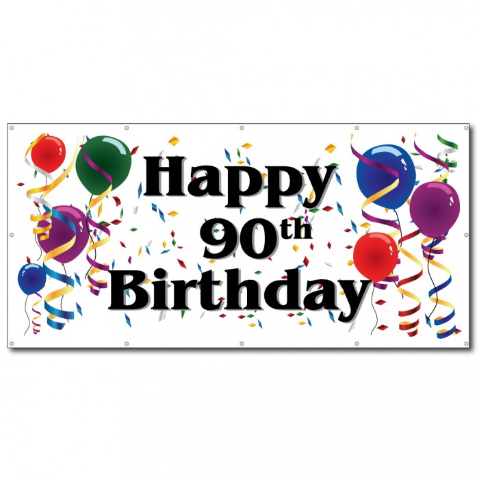 Happy 90th Birthday   3  X 6  Vinyl Banner