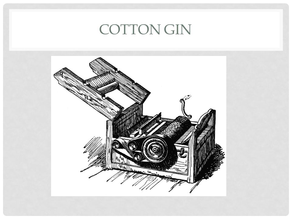 Cotton Gin