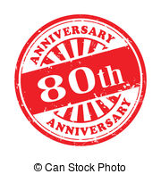 80th Anniversary Grunge Rubber Stamp   Illustration Of