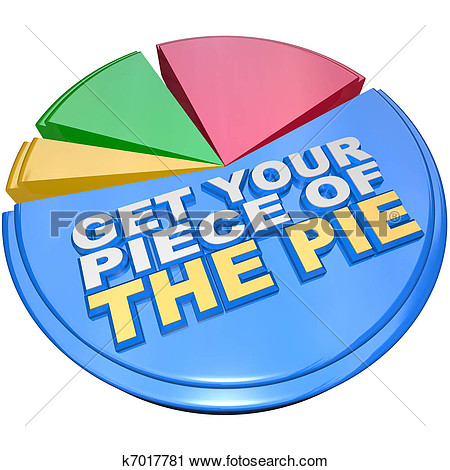 Get Your Piece Of The Pie Chart Measuring Wealth And Riches View Large