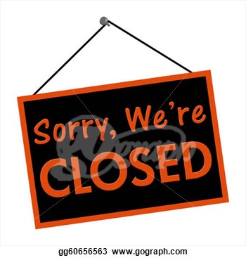 Closed Sign Clip Art Sorry We Are Closed Sign