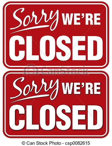 Sorry Were Closed Sign Top Sign    Csp0082615   Buscar Clipart