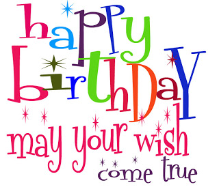 Happy Birthday May Your Wish Come True Happy Birthday To You Happy