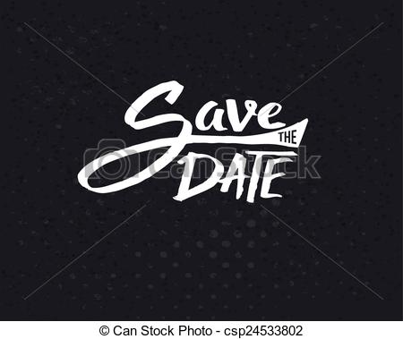 Vector Clipart Of White Save The Date Texts On Abstract Black