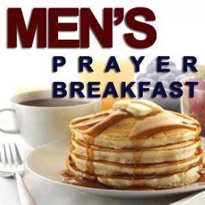Men S Prayer Breakfast This Saturday 01 21 12   Shekinah Fellowship