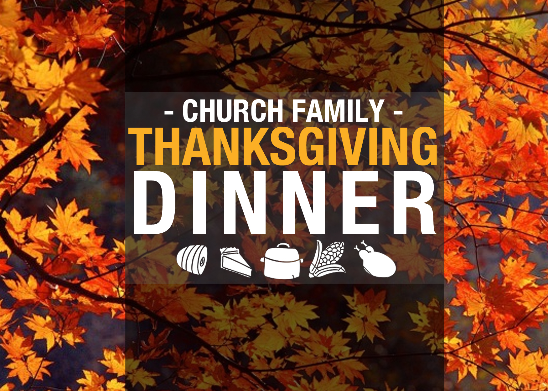 Join Us For A Traditional Thanksgiving Dinner   Fellowship On Sunday