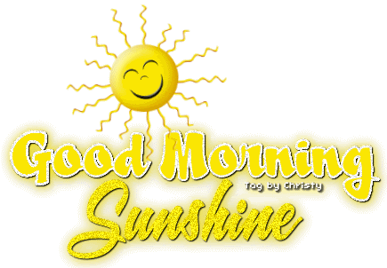 Good Morning Sunshine Graphics Wallpaper   Pictures For Good Morning    