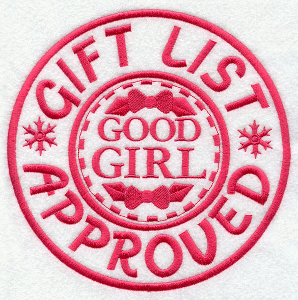 Designs At Embroidery Library Gift List Approved Good Girl