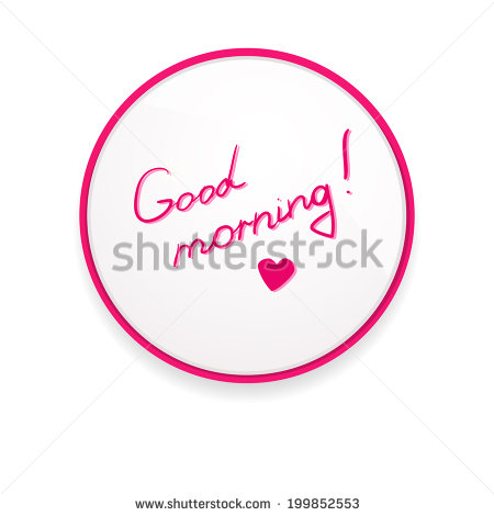 Inscription Lipstick To Wish Good Morning Glued To Mirror In The    