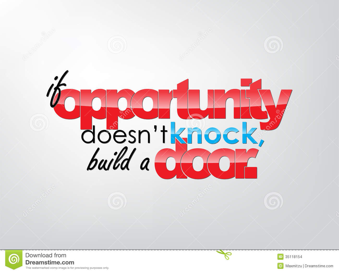 If Opportunity Doesn T Knock Build A Door  Motivational Background
