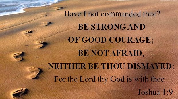 Finding Comfort In The Scriptures  Be Strong  Be Of Good Courage  Be    