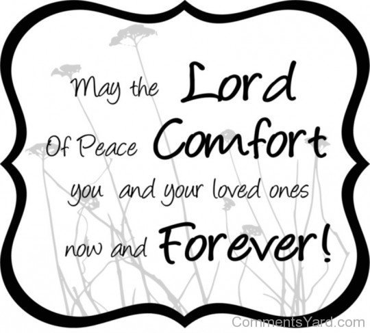 Http   Www Commentsyard Com Lord Of Peace Comfort 