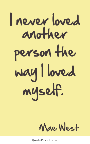 Love Myself Quotes For Girls   Quotes Lol Rofl Com