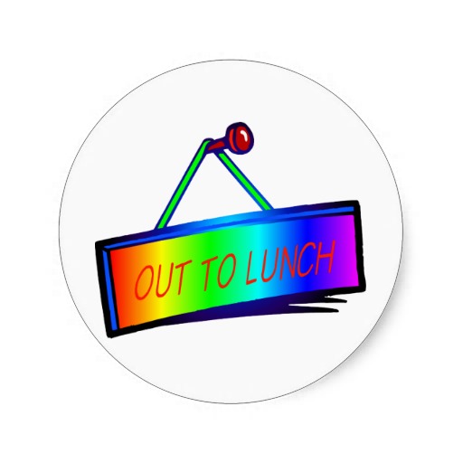 Out To Lunch Sign Out To Lunch Sign Theme Stickers