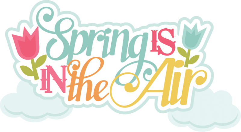 Spring Is In The Air Svg Scrapbook Title Spring Svg Files Spring Svg