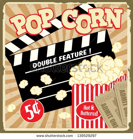 Popcorn With Clapper Board And Movie Tickets On Vintage Grunge Poster