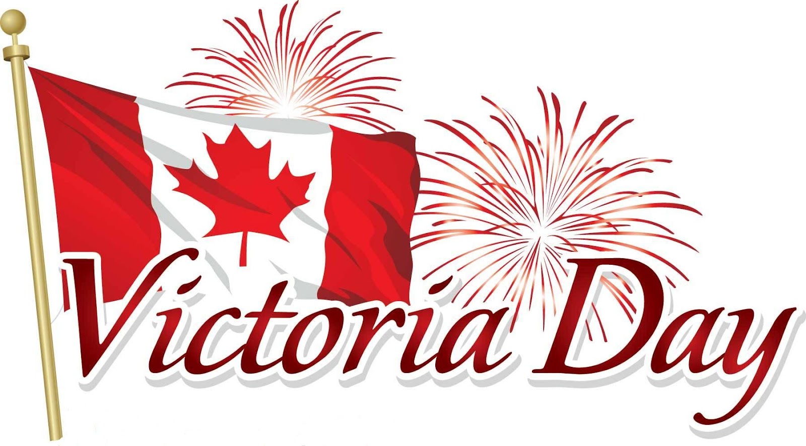 Out In The World  Happy Victoria Day