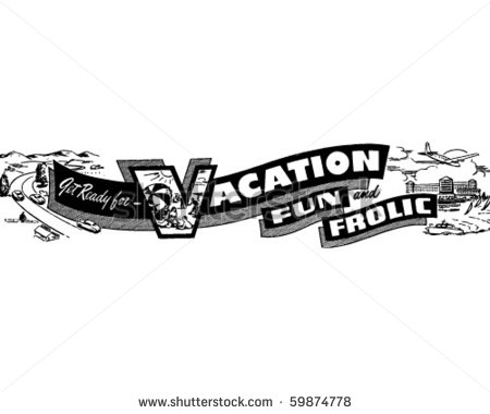 Get Ready For Vacation Fun   Ad Header   Retro Clip Art   Stock Vector